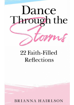 Dance Through the Storms