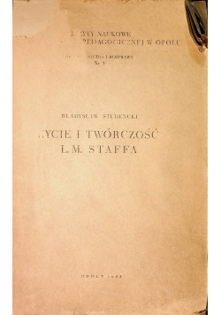 Życie i twórczość L M Staffa