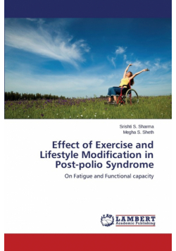 Effect of Exercise and Lifestyle Modification in Post-polio Syndrome
