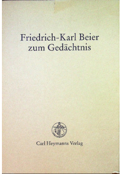 Friedrich karl beier zum gedachtnis