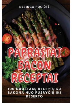 Paprastai Bacon Receptai