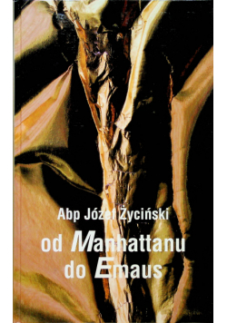Od Manhattanu do Emaus autograf autora