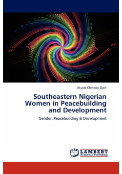 Southeastern Nigerian Women in Peacebuilding and Development
