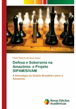 Defesa e Soberania na Amazônia