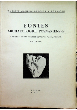 Fontes archaeologici posnanienses volume XII