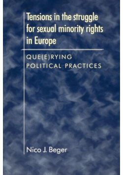 Tensions in the struggle for sexual minority rights in Europe