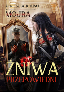 Mojra (#2). Mojra 2. Żniwa Przepowiedni