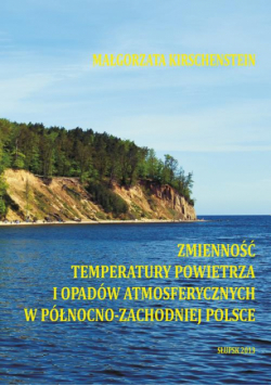 Zmienność temperatury powietrza i opadów atmosferycznych w północno-zachodniej Polsce