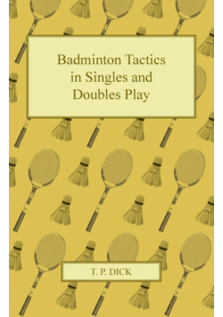 Badminton Tactics in Singles and Doubles Play