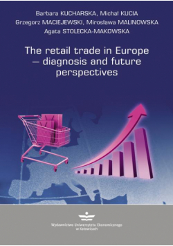 The retail trade in Europe – diagnosis and future prespectives