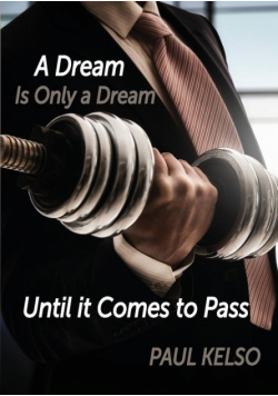 Dream is only a dream until it comes to pass