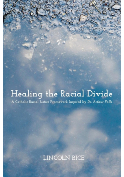 Healing the Racial Divide