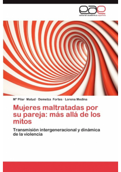 Mujeres Maltratadas Por Su Pareja