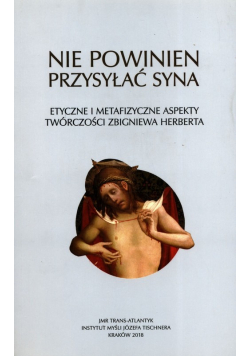 Nie powinien przysyłać syna