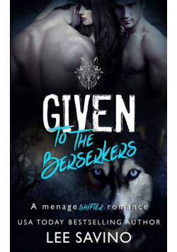 Given to the Berserkers