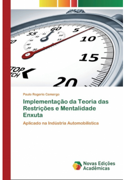 Implementação da Teoria das Restrições e Mentalidade Enxuta