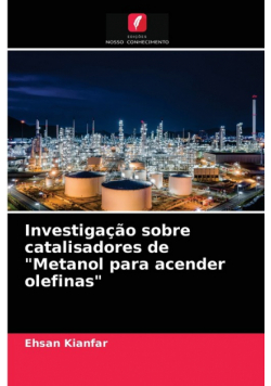 Investigação sobre catalisadores de "Metanol para acender olefinas"