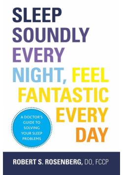 Sleep Soundly Every Night, Feel Fantastic Every Day