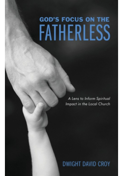 God's Focus on the Fatherless