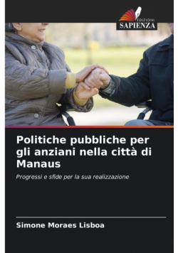 Politiche pubbliche per gli anziani nella città di Manaus