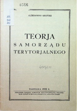 Teorja samorządu terytorjalnego reprint z 1932r