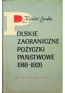 Polskie zagraniczne pożyczki państwowe 1918 - 1926