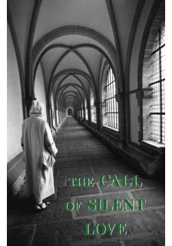 The Call of Silent Love