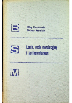 Lenin ruch rewolucyjny i parlamentaryzm