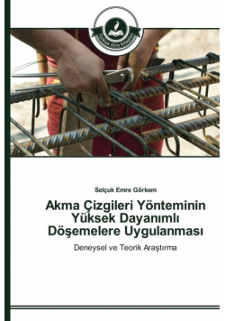 Akma Çizgileri Yönteminin Yüksek Dayanımlı Döşemelere Uygulanması