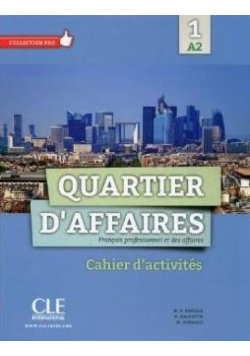 Quartier d'affaires 1 A2 ćwiczenia