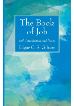 The Book of Job with Introduction and Notes