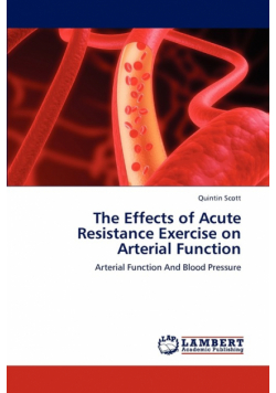The Effects of Acute Resistance Exercise on Arterial Function