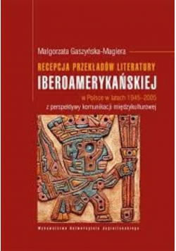 Recepcja przekładów literatury iberoamerykańskiej