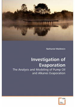 Investigation of Evaporation
