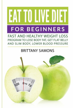 Eat to Live Diet For Beginners