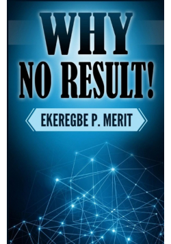 Why No Result!