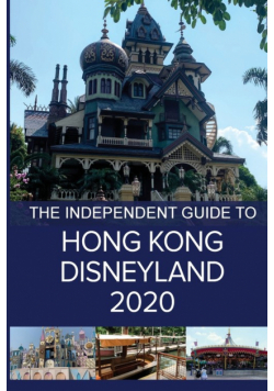The Independent Guide to Hong Kong Disneyland 2020