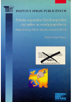 Instytut spraw publicznych polityka regionalna unii europejskiej i jej wpływ na rozwój gospodarczy