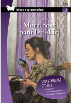 Moralność pani Dulskiej Lektura z opracowaniem