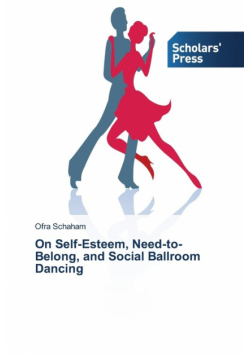 On Self-Esteem, Need-to-Belong, and Social Ballroom Dancing