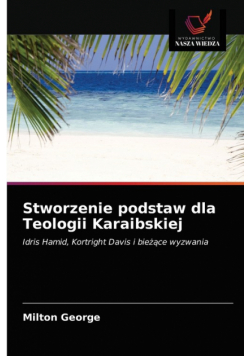 Stworzenie podstaw dla Teologii Karaibskiej