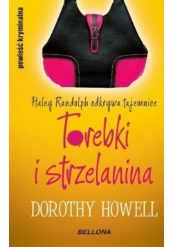 Torebki i strzelanina