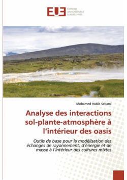 Analyse des interactions sol-plante-atmosphère à l'intérieur des oasis