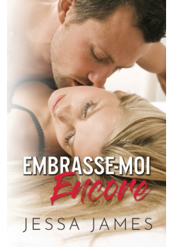 Embrasse-moi encore