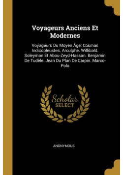 Voyageurs Anciens Et Modernes