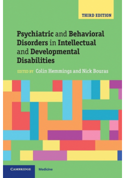 Psychiatric and Behavioral Disorders in Intellectual and Developmental Disabilities