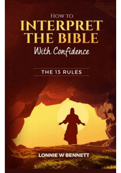 How To Interpret The Bible With Confidence