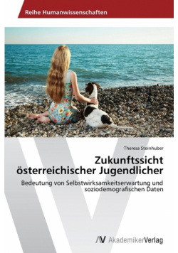 Zukunftssicht österreichischer Jugendlicher