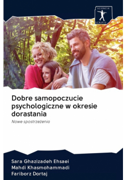 Dobre samopoczucie psychologiczne w okresie dorastania