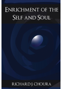 Enrichment of the Self and Soul